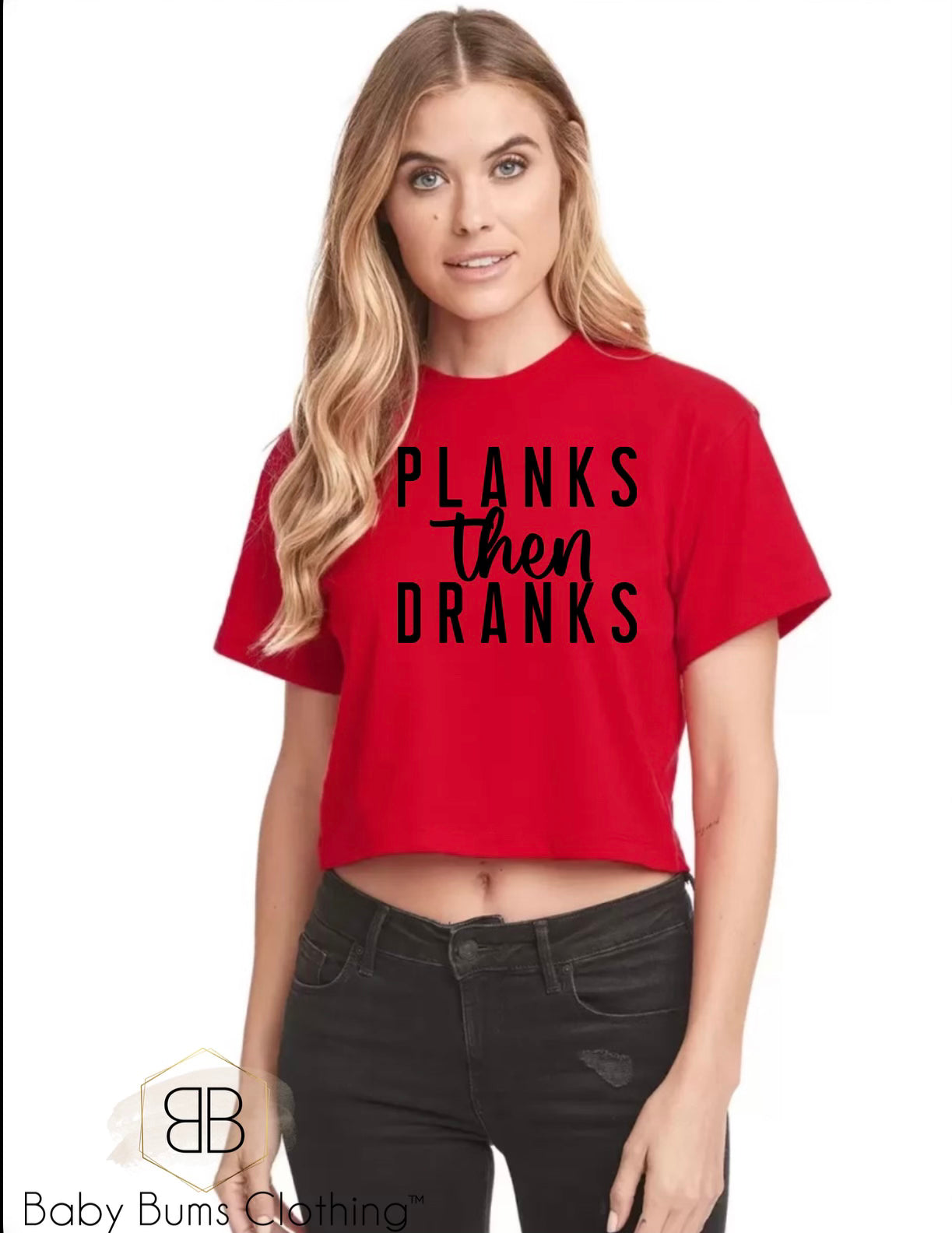RTS ADULT CROP TOP PLANKS THEN DRANKS - Baby Bums Clothing 