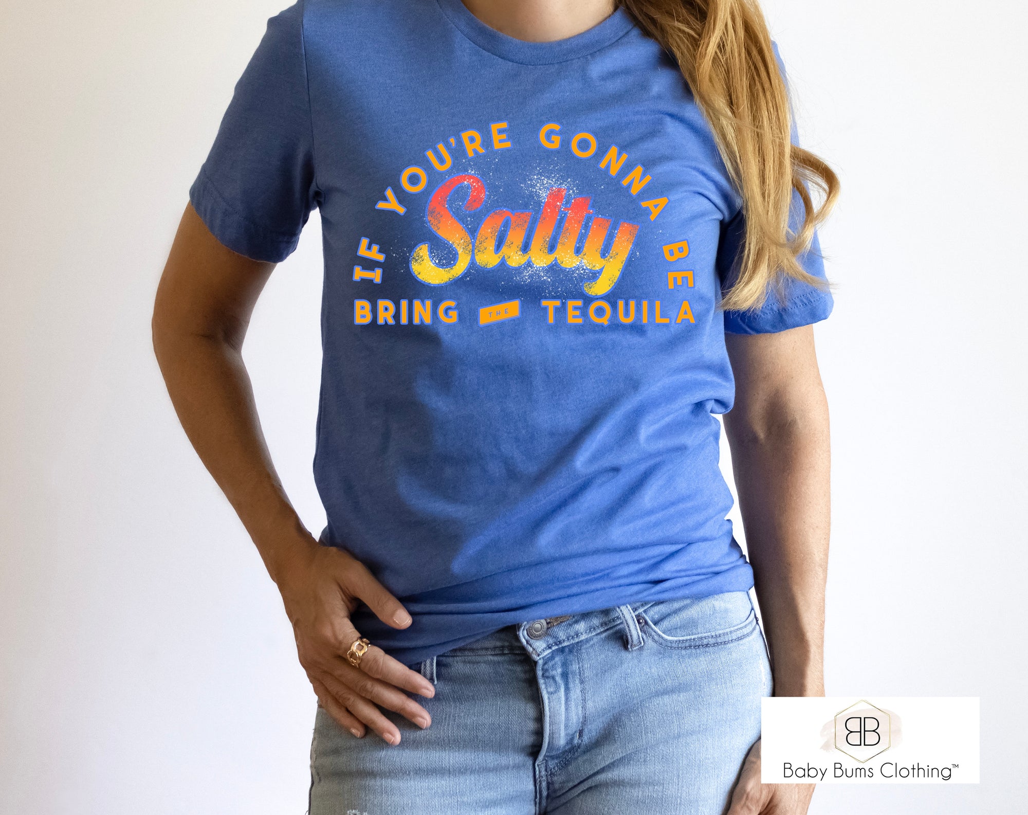IF YOURE SALTY ADULT UNISEX T-SHIRT - Baby Bums Clothing 