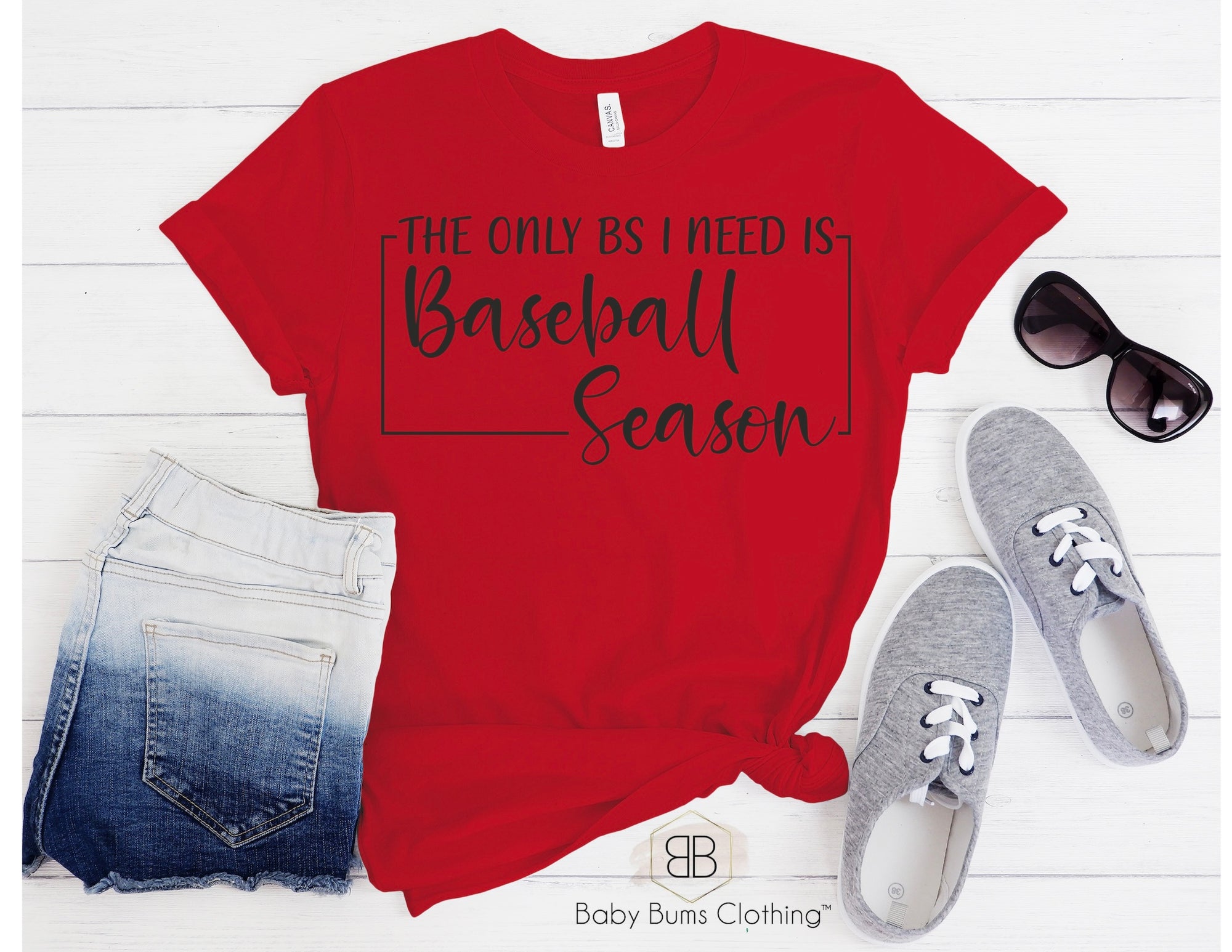 THE ONLY BS I NEED IS BASEBALL SEASON ADULT UNISEX T-SHIRT - Baby Bums Clothing 