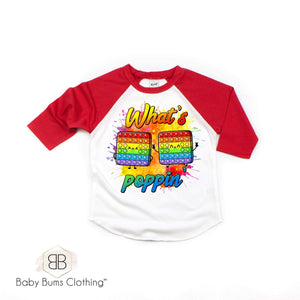 WHATS POPPIN FIDGET T-SHIRT - Baby Bums Clothing 