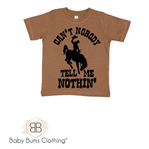 TELL ME NOTHIN T-SHIRT - Baby Bums Clothing 