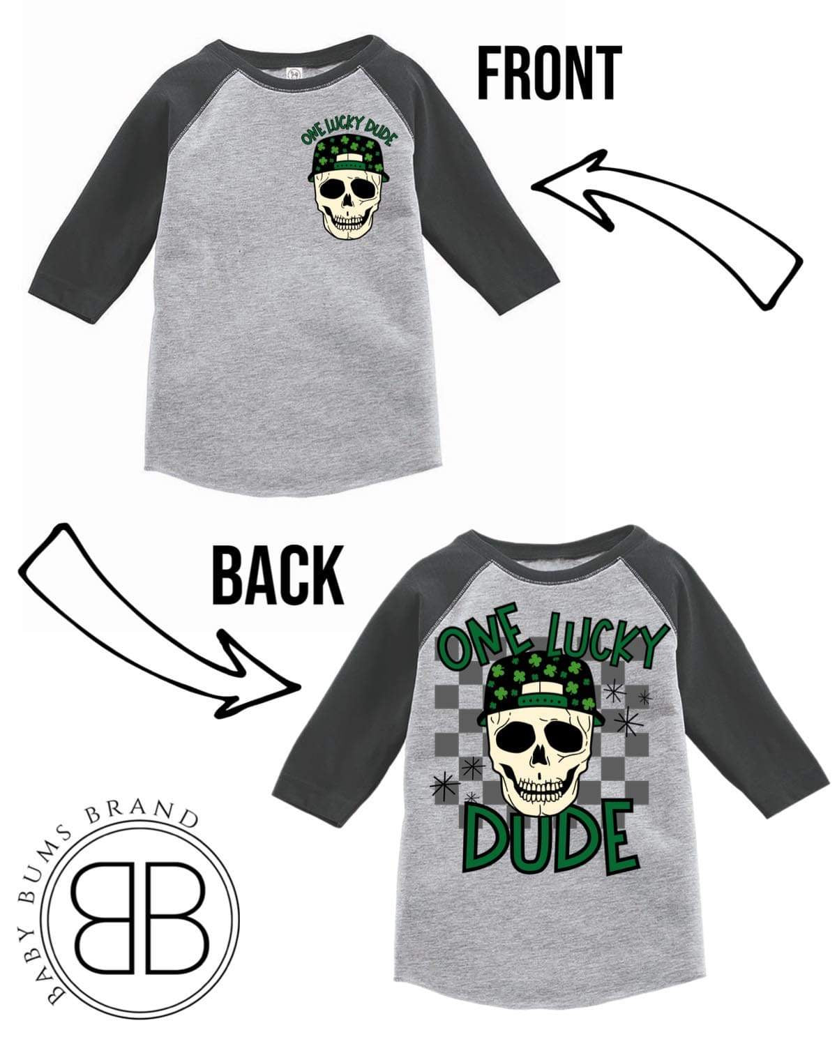 LUCKY SKELLY FRONT AND BACK T-SHIRT - Baby Bums Clothing 