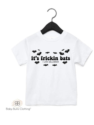 ITS FRICKIN BATS T-SHIRT - Baby Bums Clothing 